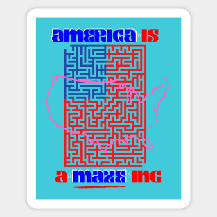 America Is A-Maze-ing 2 Sticker